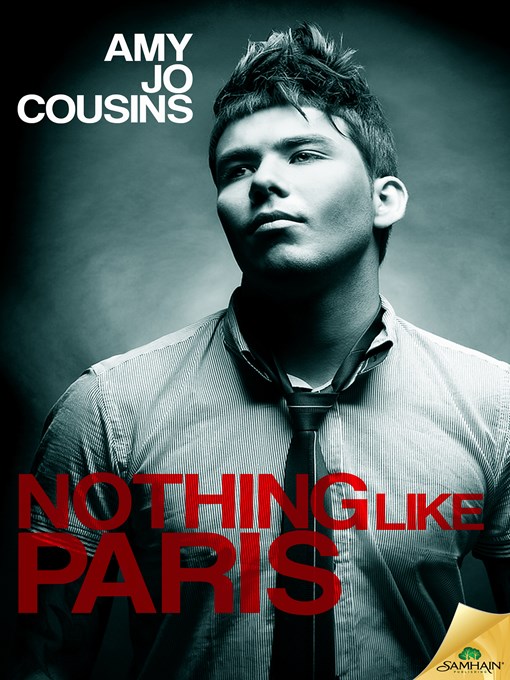 Title details for Nothing Like Paris by AMY JO COUSINS - Available